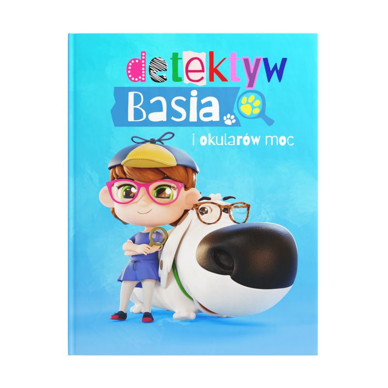 Cover of the book “Detektyw Basia i okularów moc” (Detective Basia and the Power of Glasses)